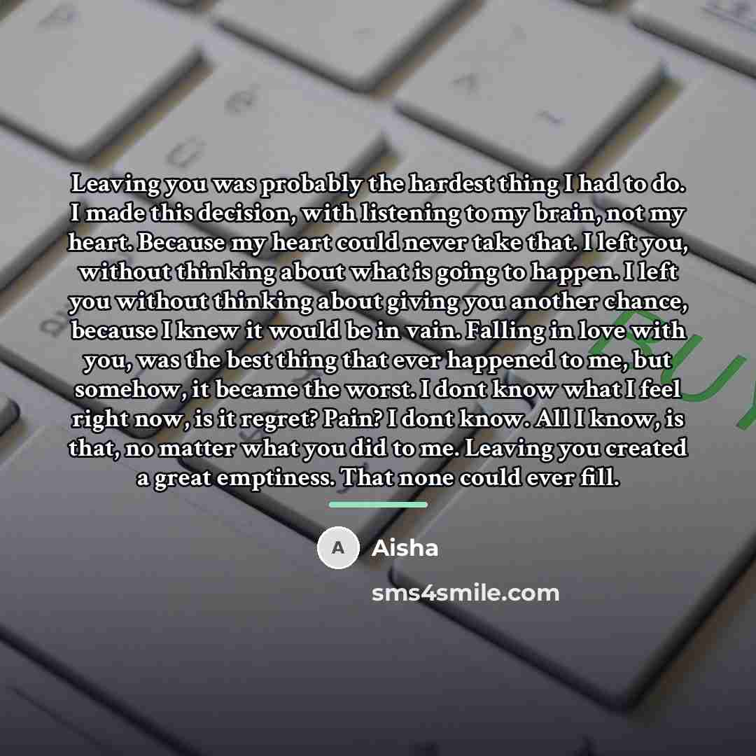 “Leaving you was probably the hardest thing I had to…” quote by Aisha
