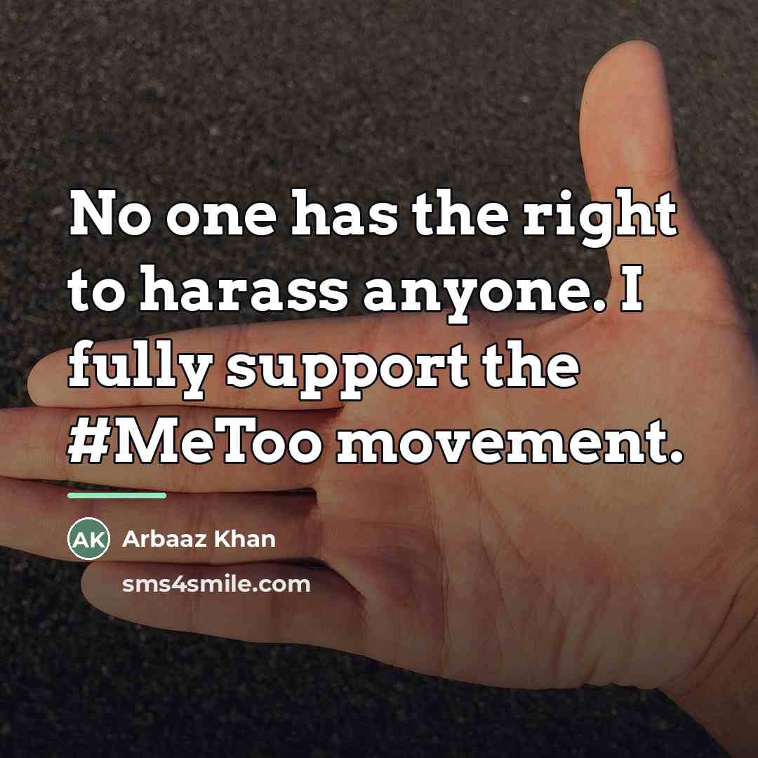 “No one has the right to harass anyone. I fully…” quote by Arbaaz Khan