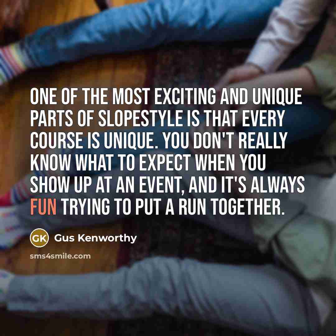 “One of the most exciting and unique parts of slopestyle…” quote by Gus Kenworthy