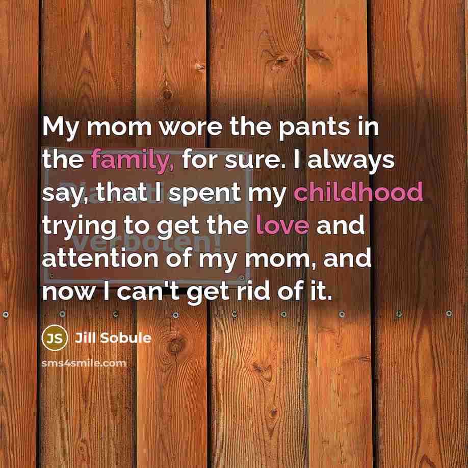“My mom wore the pants in the family, for sure.…” quote by Jill Sobule