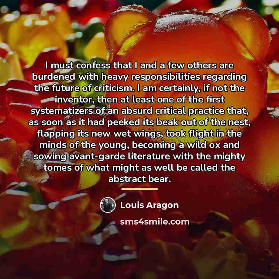 “I must confess that I and a few others are…” quote by Louis Aragon