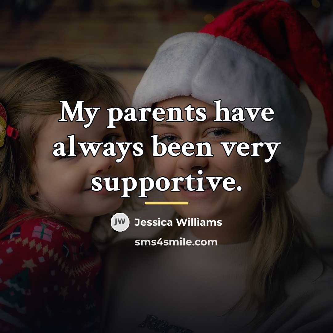 “My parents have always been very supportive.…” quote by Jessica Williams