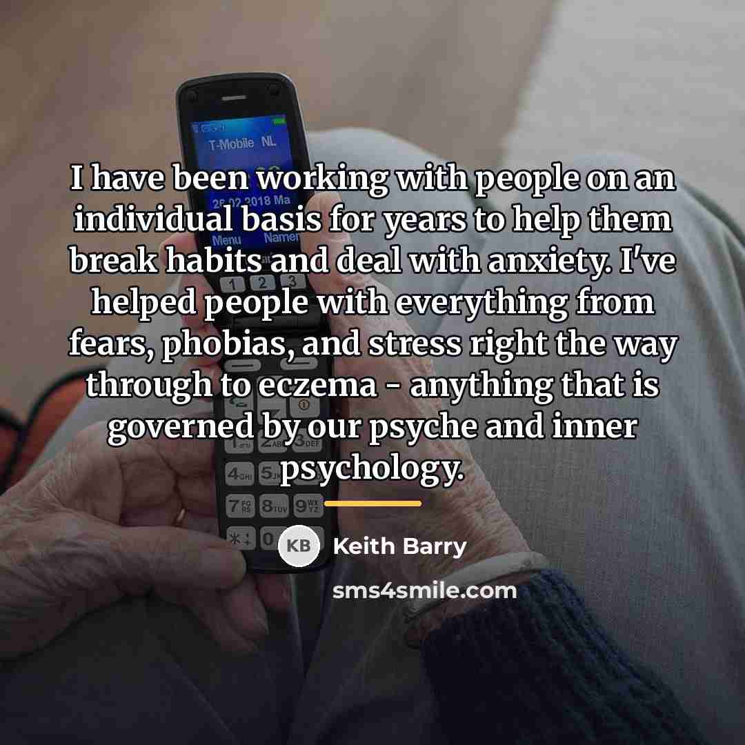 “I have been working with people on an individual basis…” quote by Keith Barry