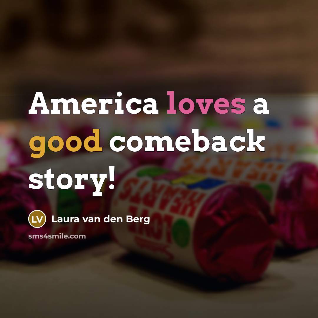 “America loves a good comeback story!…” quote by Laura van den Berg