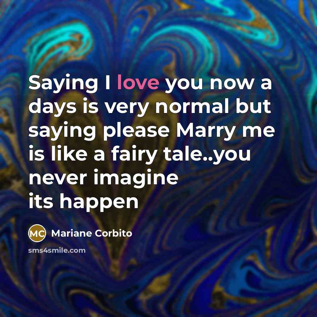 “Saying I love you now a days is very normal…” quote by Mariane Corbito