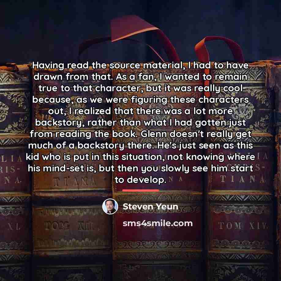 “Having read the source material, I had to have drawn…” quote by Steven Yeun