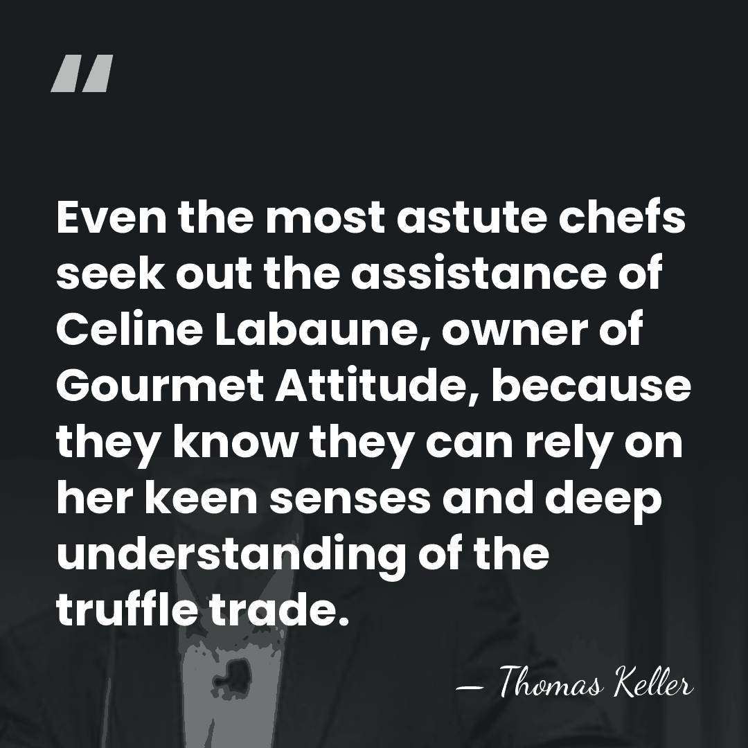 Even the most astute chefs seek out the assistance of Celine Labaune,&hellip; - Thomas Keller