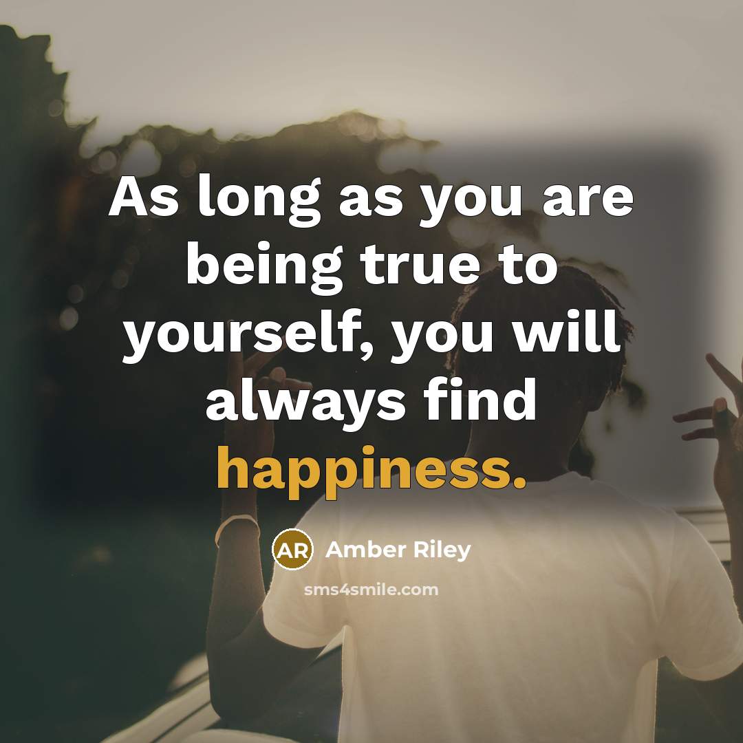“As long as you are being true to yourself, you…” quote by Amber Riley