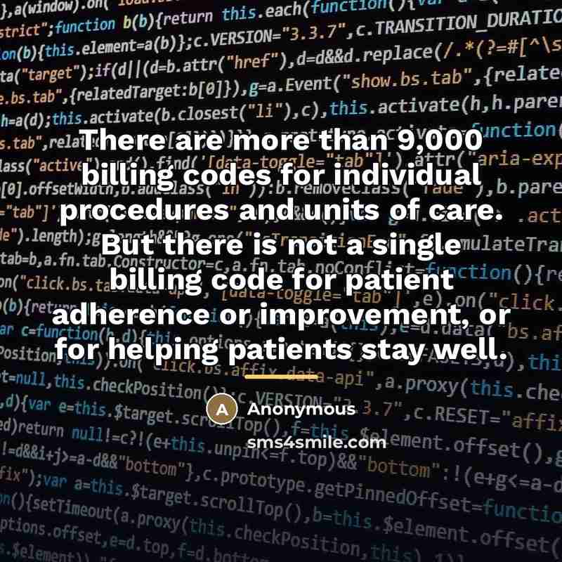 “There are more than 9,000 billing codes for individual procedures…” quote by Anonymous