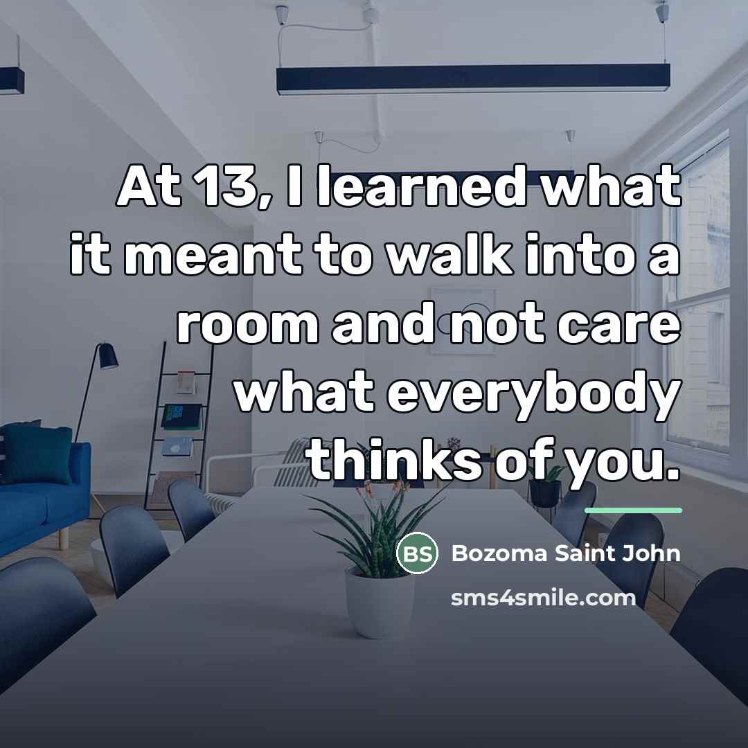 “At 13, I learned what it meant to walk into…” quote by Bozoma Saint John