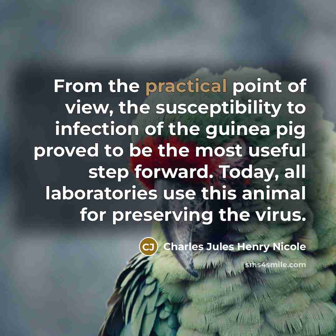 “From the practical point of view, the susceptibility to infection…” quote by Charles Jules Henry Nicole