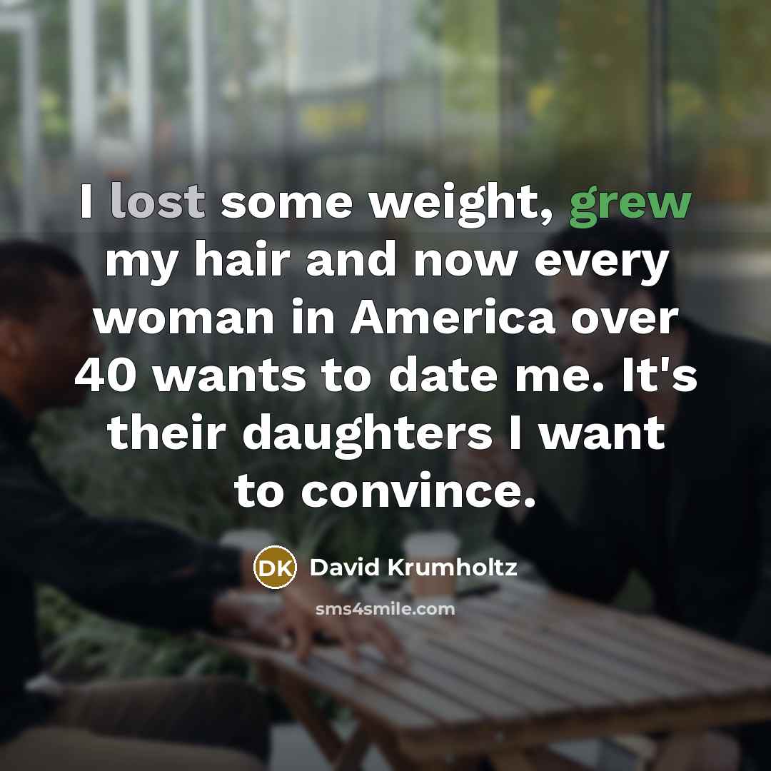 “I lost some weight, grew my hair and now every…” quote by David Krumholtz