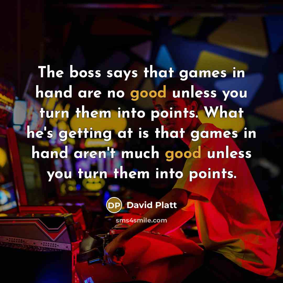 “The boss says that games in hand are no good…” quote by David Platt