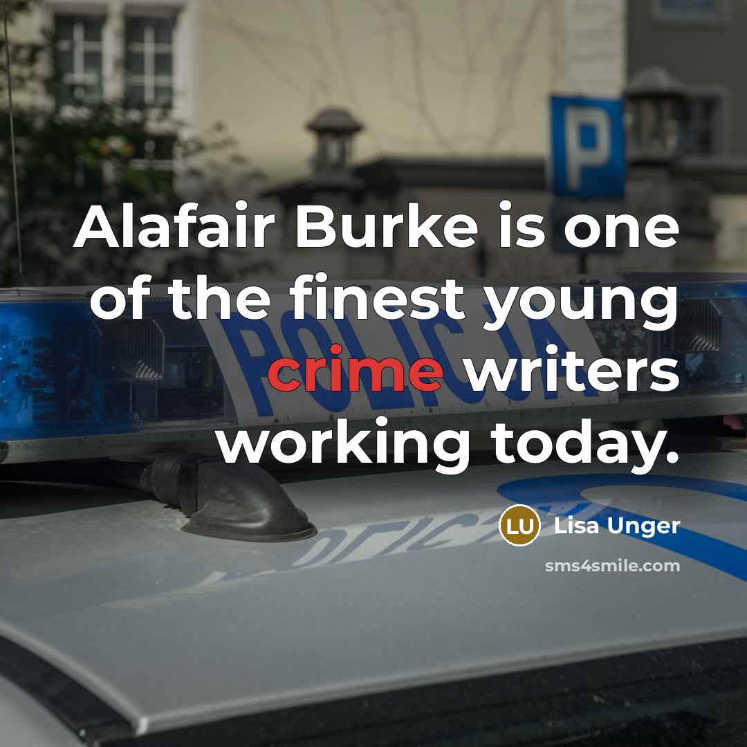 “Alafair Burke is one of the finest young crime writers…” quote by Lisa Unger