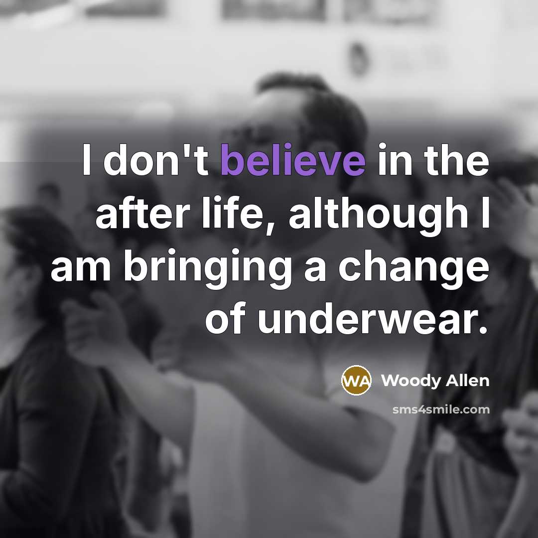 “I don't believe in the after life, although I am…” quote by Woody Allen