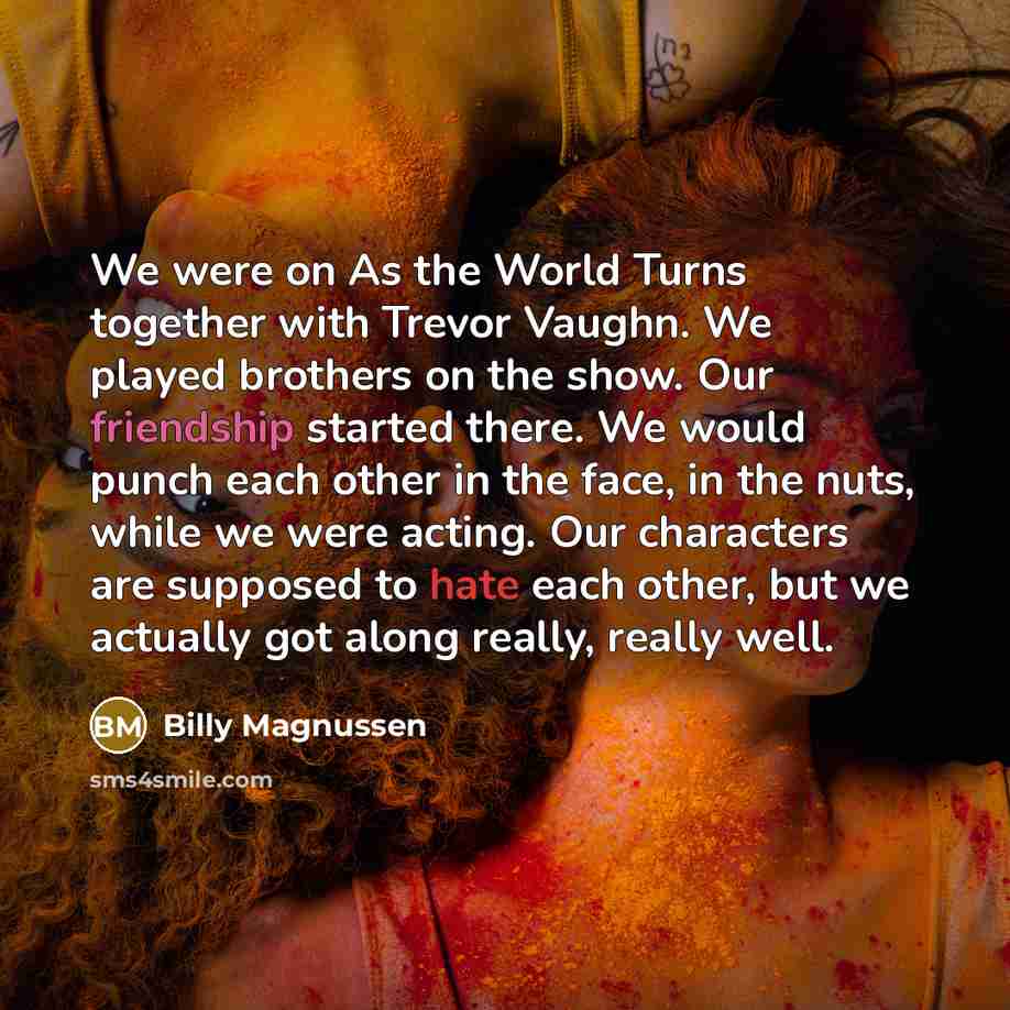 “We were on As the World Turns together with Trevor…” quote by Billy Magnussen