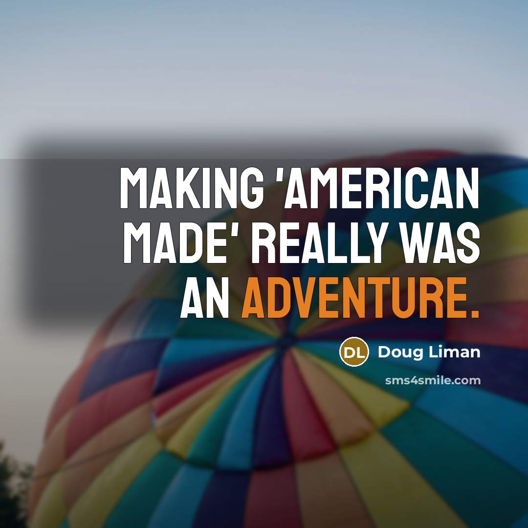 “Making 'American Made' really was an adventure.…” quote by Doug Liman