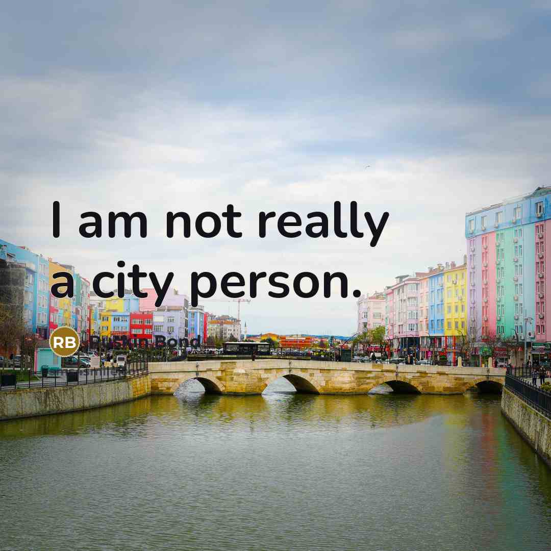 “I am not really a city person.…” quote by Ruskin Bond