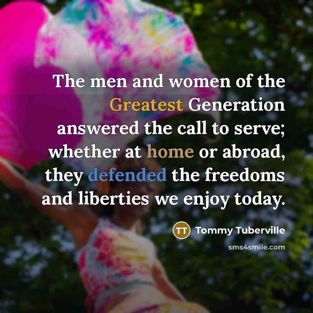“The men and women of the Greatest Generation answered the…” quote by Tommy Tuberville