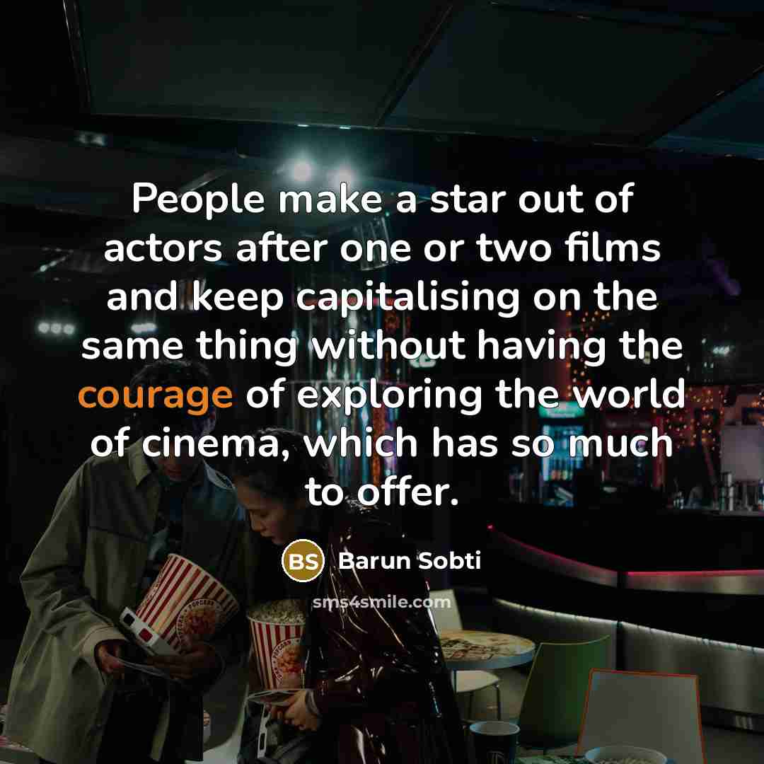 “People make a star out of actors after one or…” quote by Barun Sobti
