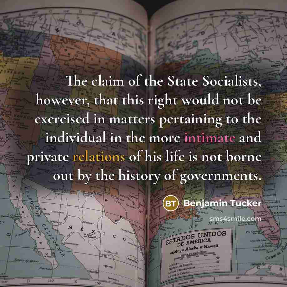 “The claim of the State Socialists, however, that this right…” quote by Benjamin Tucker