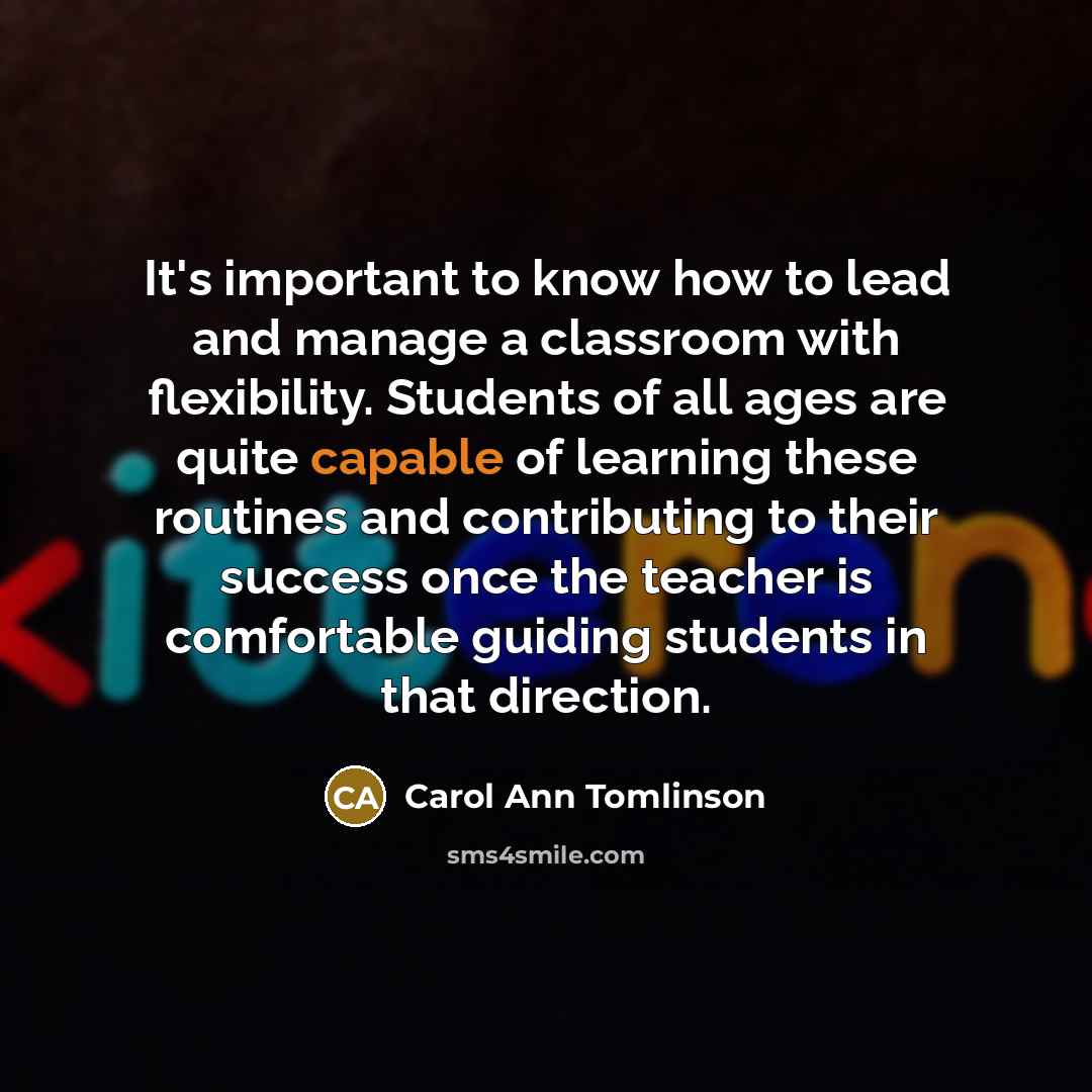 “It's important to know how to lead and manage a…” quote by Carol Ann Tomlinson