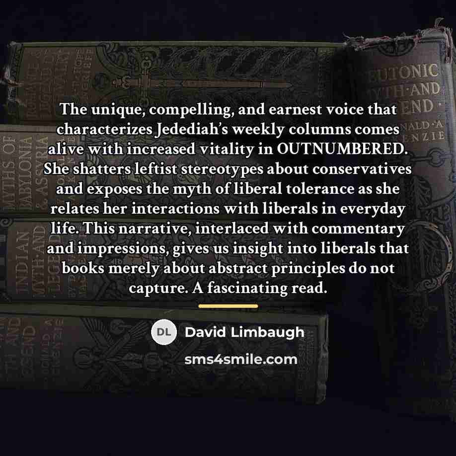 “The unique, compelling, and earnest voice that characterizes Jedediah’s weekly…” quote by David Limbaugh