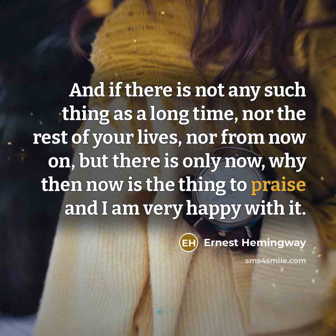 “And if there is not any such thing as a…” quote by Ernest Hemingway