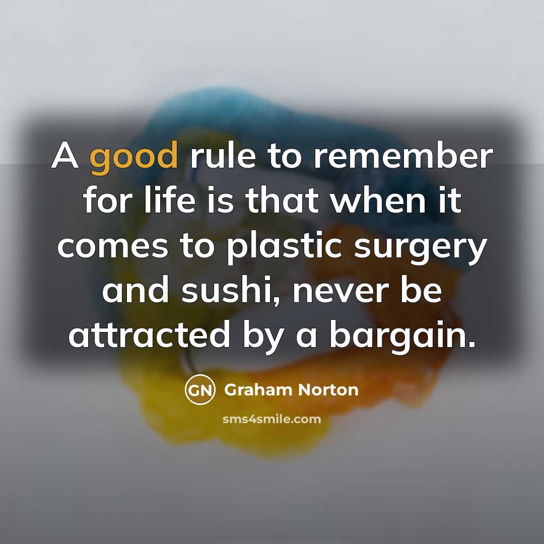 “A good rule to remember for life is that when…” quote by Graham Norton