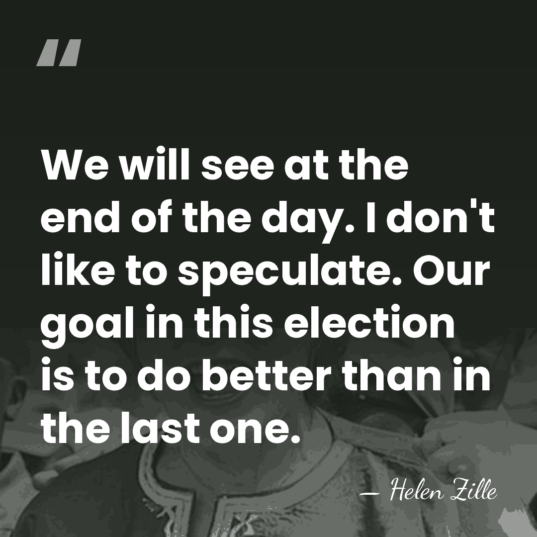 We will see at the end of the day. I don't like&hellip; - Helen Zille
