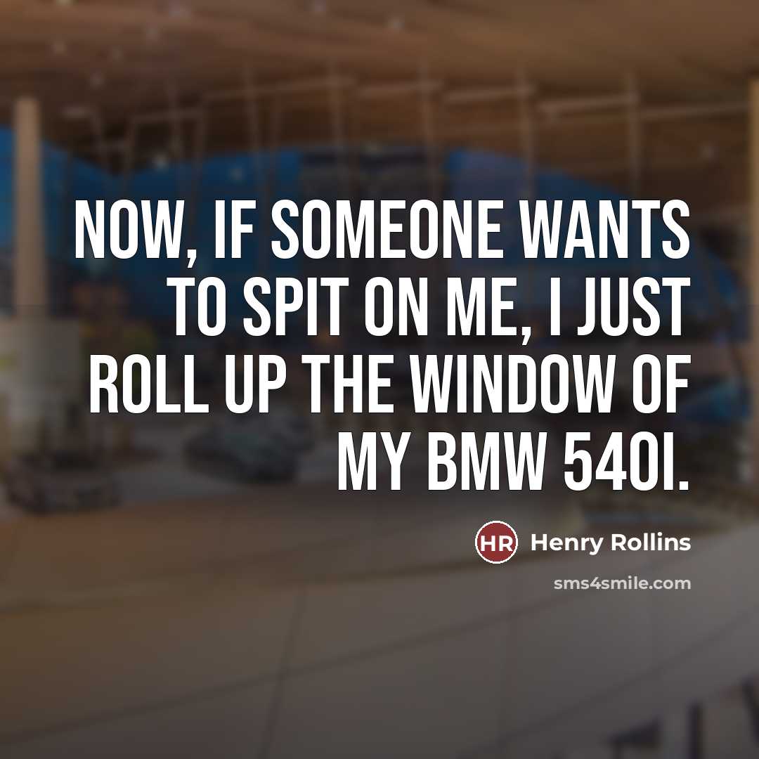 “Now, if someone wants to spit on me, I just…” quote by Henry Rollins