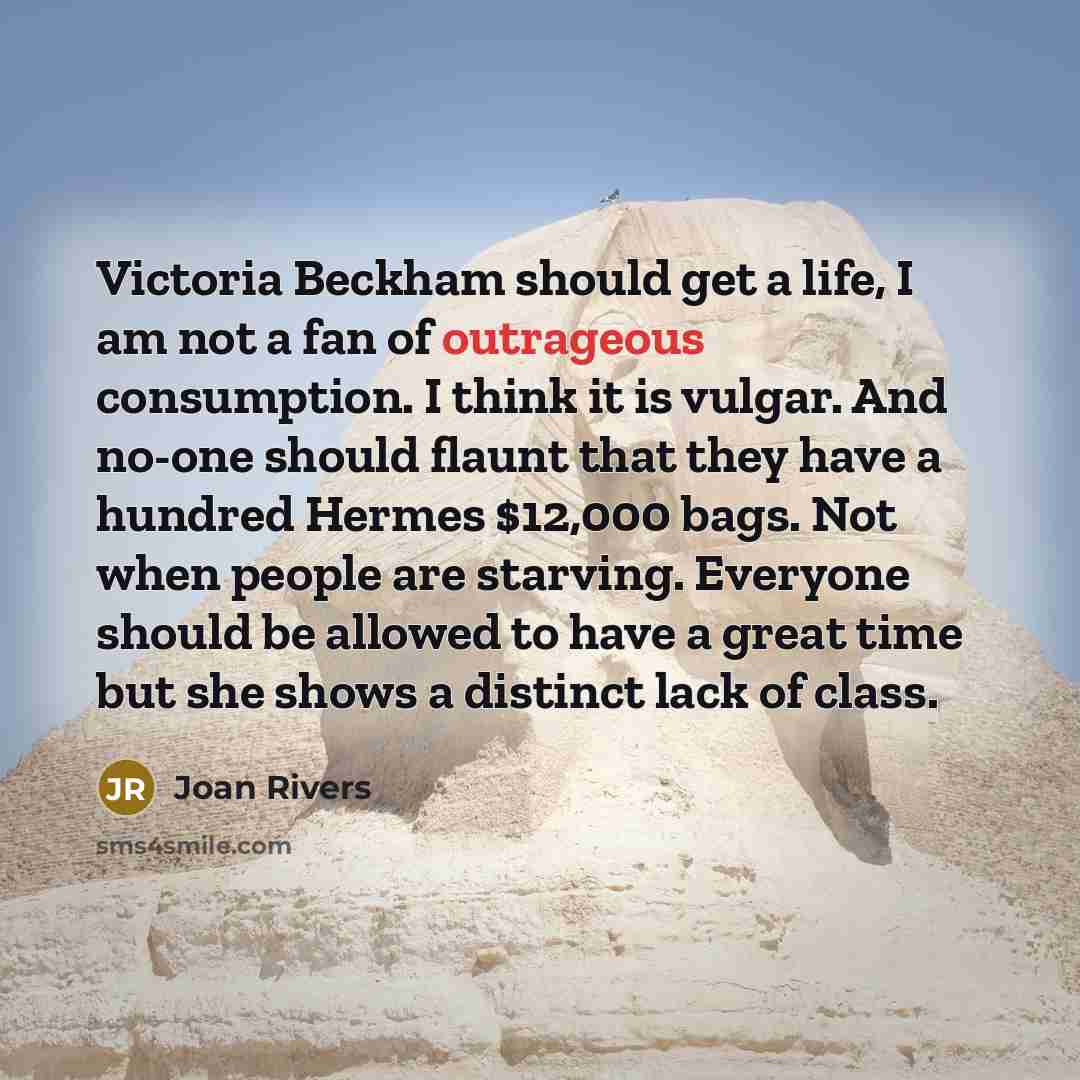 “Victoria Beckham should get a life, I am not a…” quote by Joan Rivers