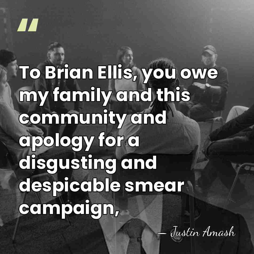 To Brian Ellis, you owe my family and this community and apology&hellip; - Justin Amash