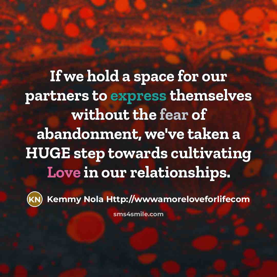 “If we hold a space for our partners to express…” quote by Kemmy Nola Http://wwwamoreloveforlifecom