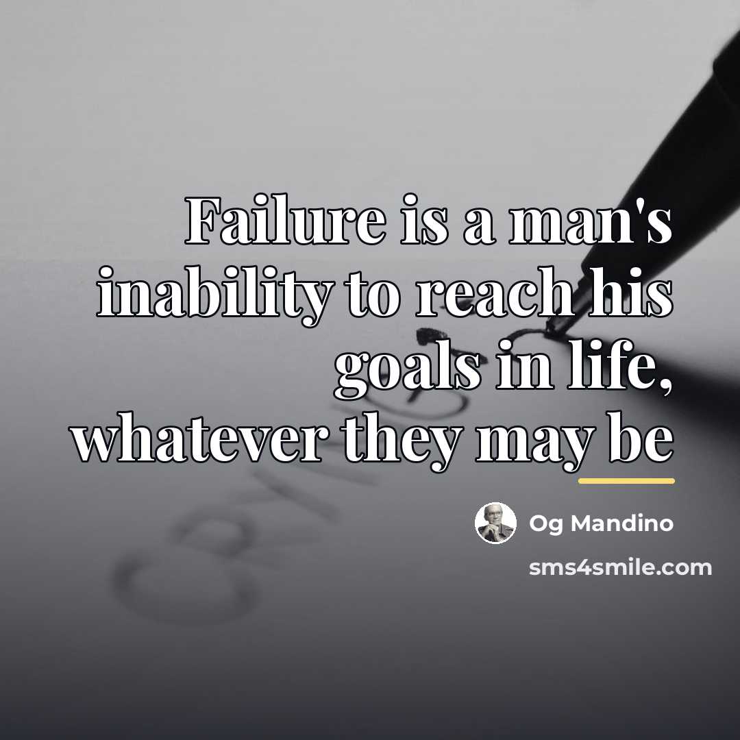“Failure is a man's inability to reach his goals in…” quote by Og Mandino
