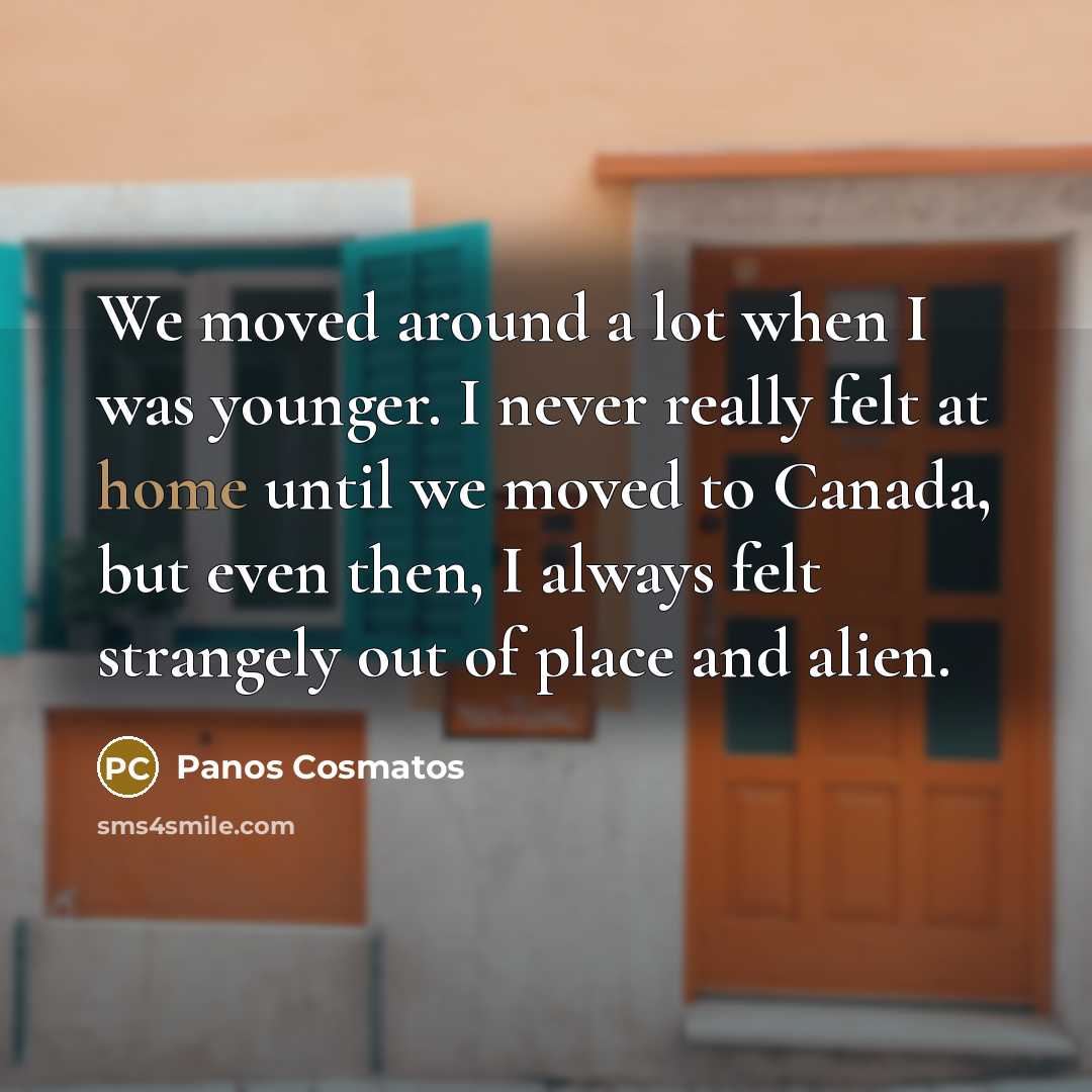 “We moved around a lot when I was younger. I…” quote by Panos Cosmatos