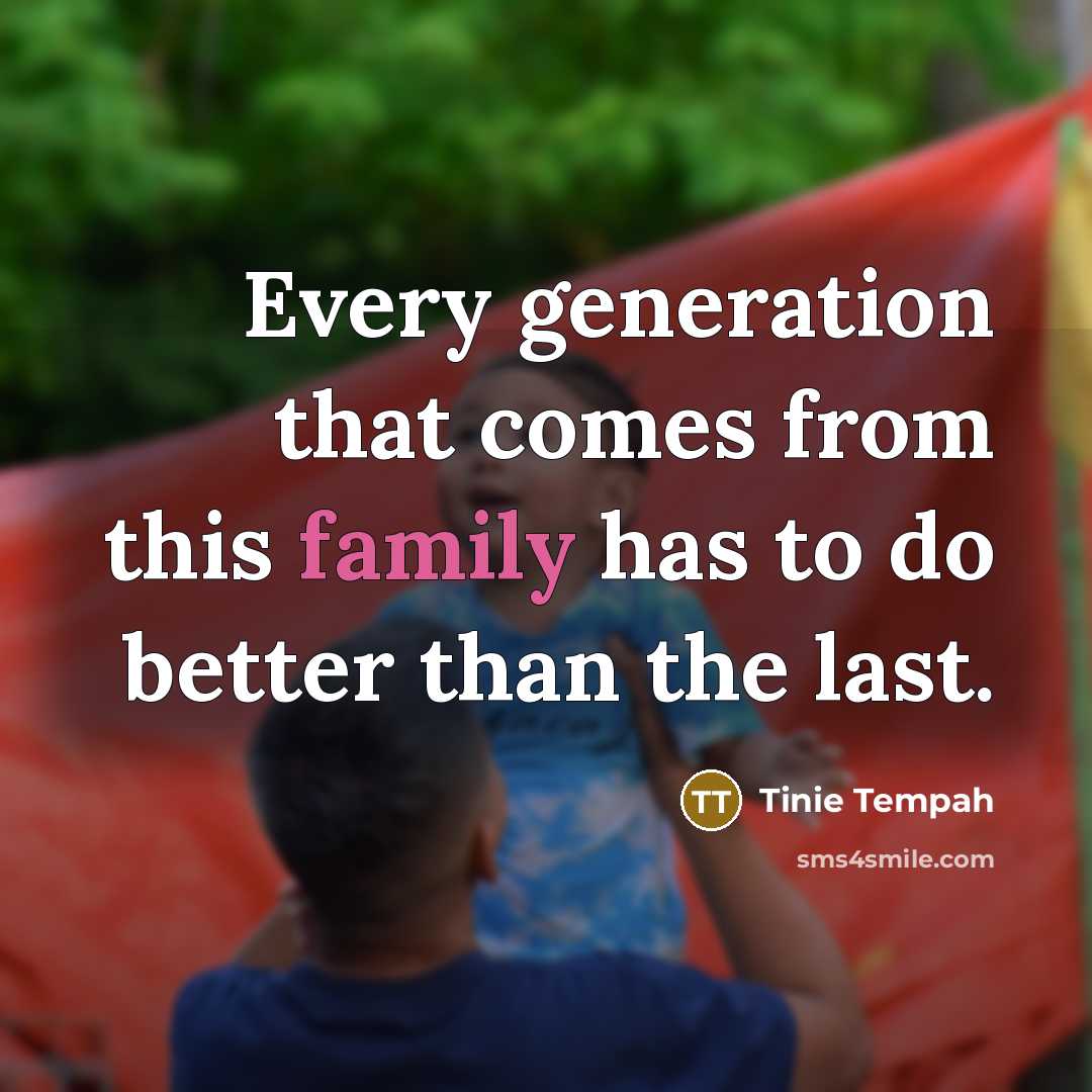 “Every generation that comes from this family has to do…” quote by Tinie Tempah