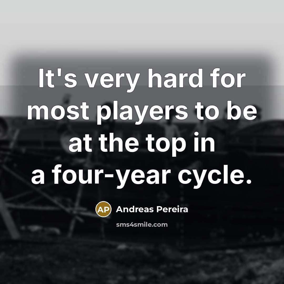 “It's very hard for most players to be at the…” quote by Andreas Pereira