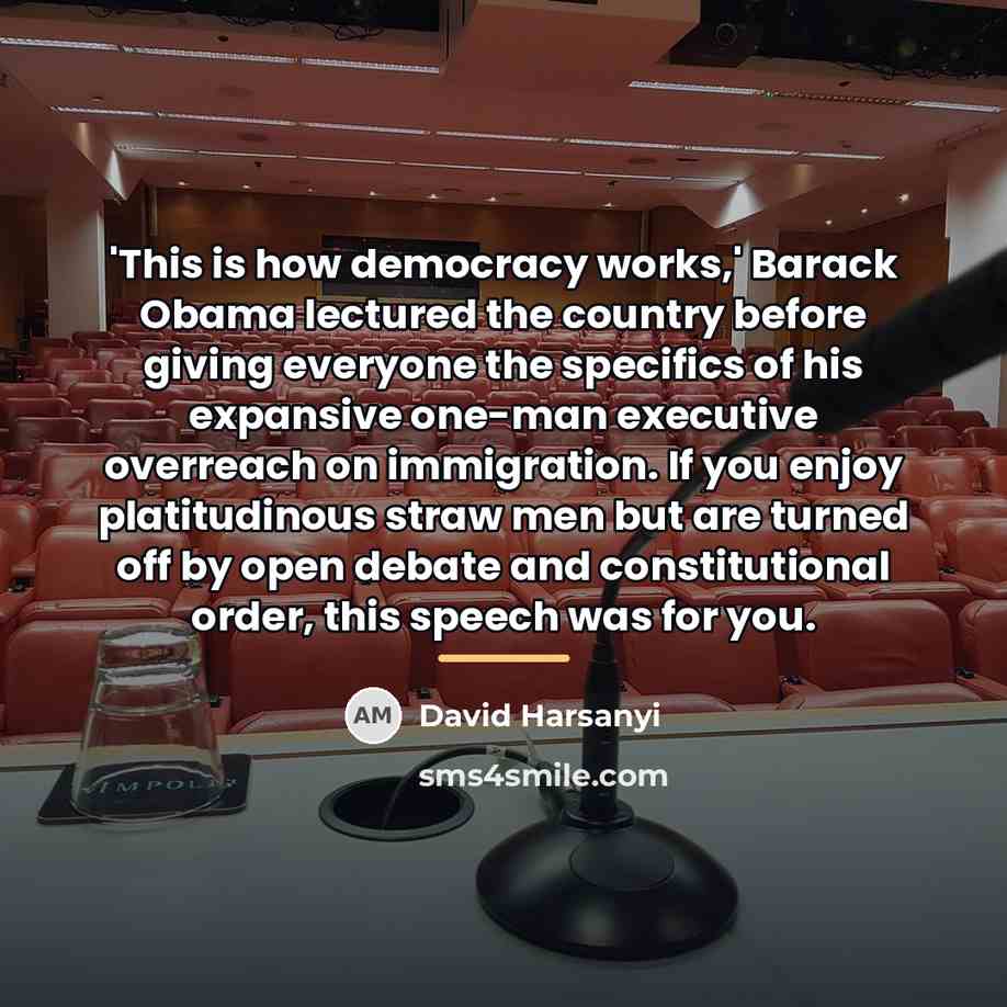“'This is how democracy works,' Barack Obama lectured the country…” quote by David Harsanyi
