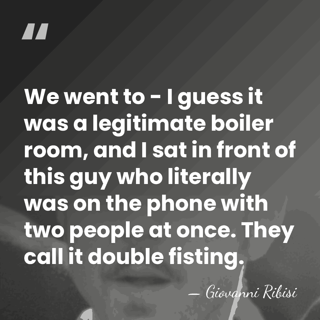 We went to - I guess it was a legitimate boiler room,&hellip; - Giovanni Ribisi