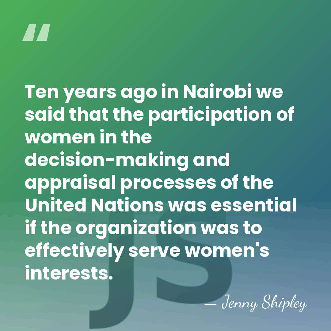 Ten years ago in Nairobi we said that the participation of women&hellip; - Jenny Shipley