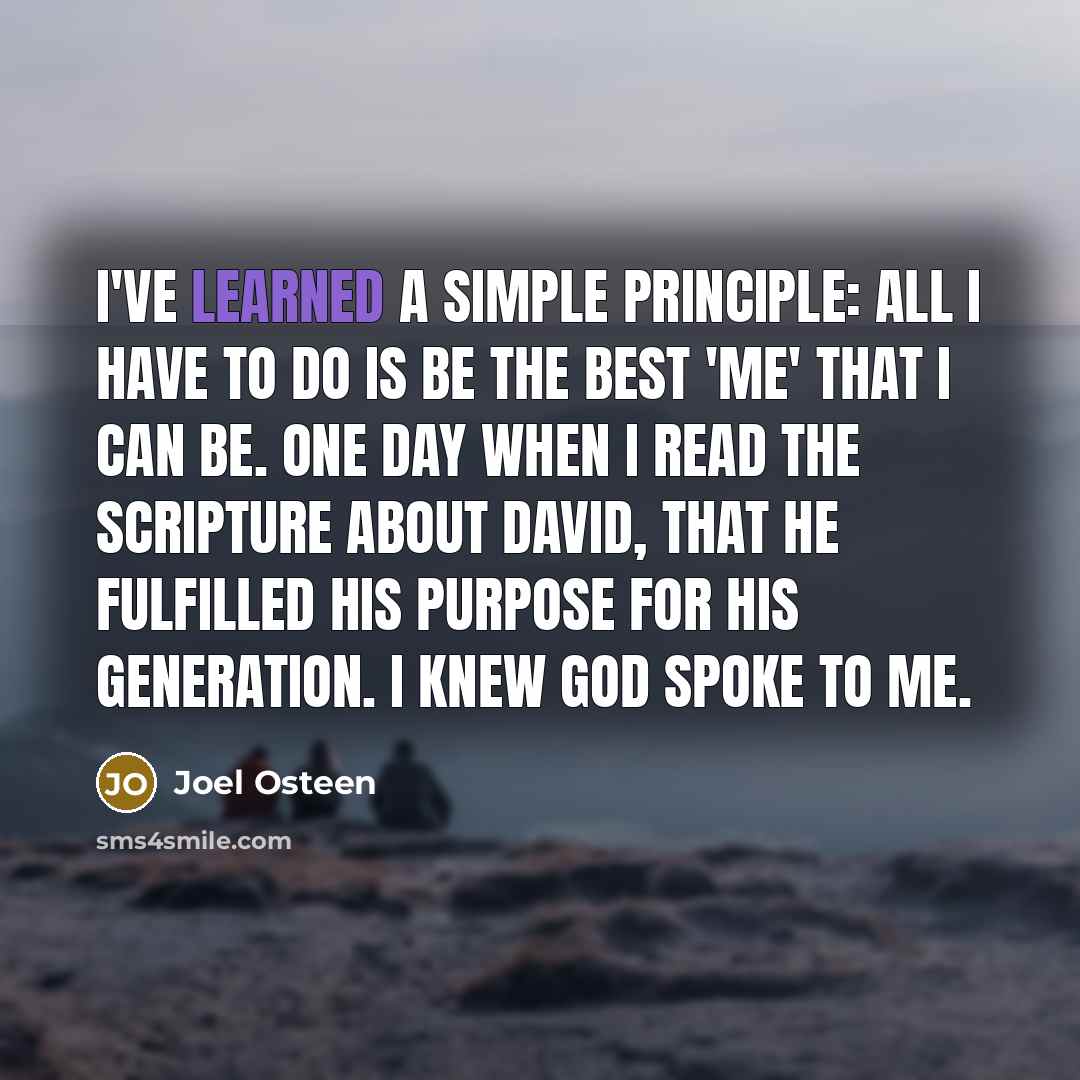 “I've learned a simple principle: all I have to do…” quote by Joel Osteen