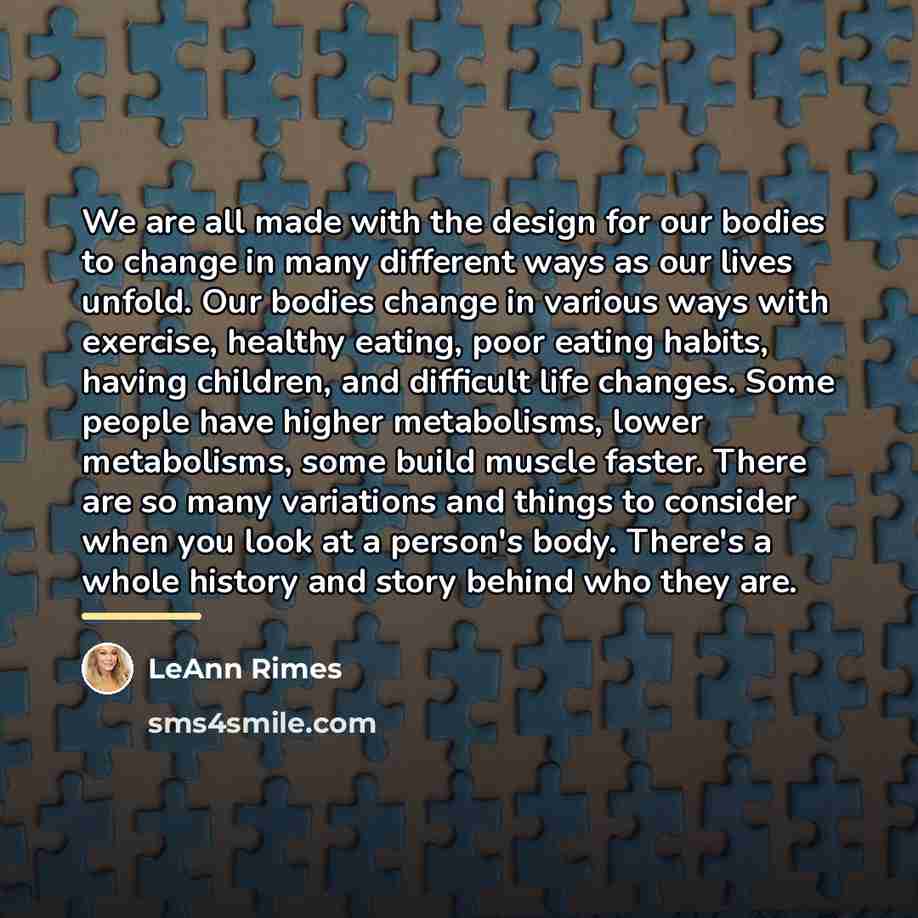 “We are all made with the design for our bodies…” quote by LeAnn Rimes