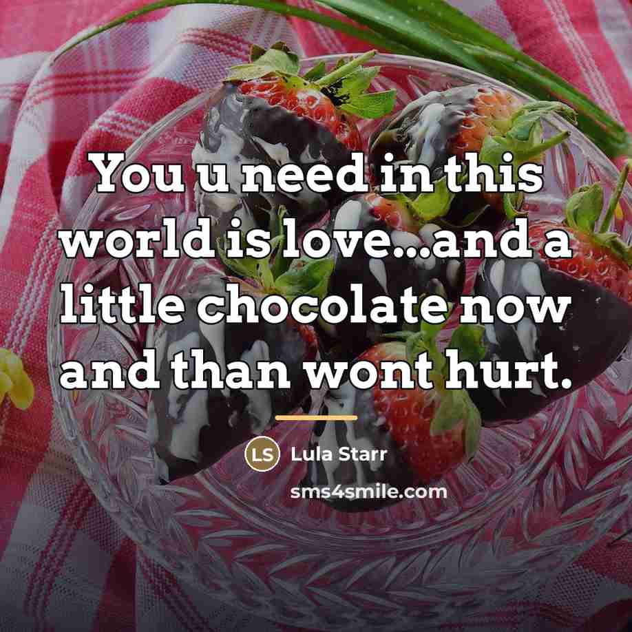 “You u need in this world is love...and a little…” quote by Lula Starr