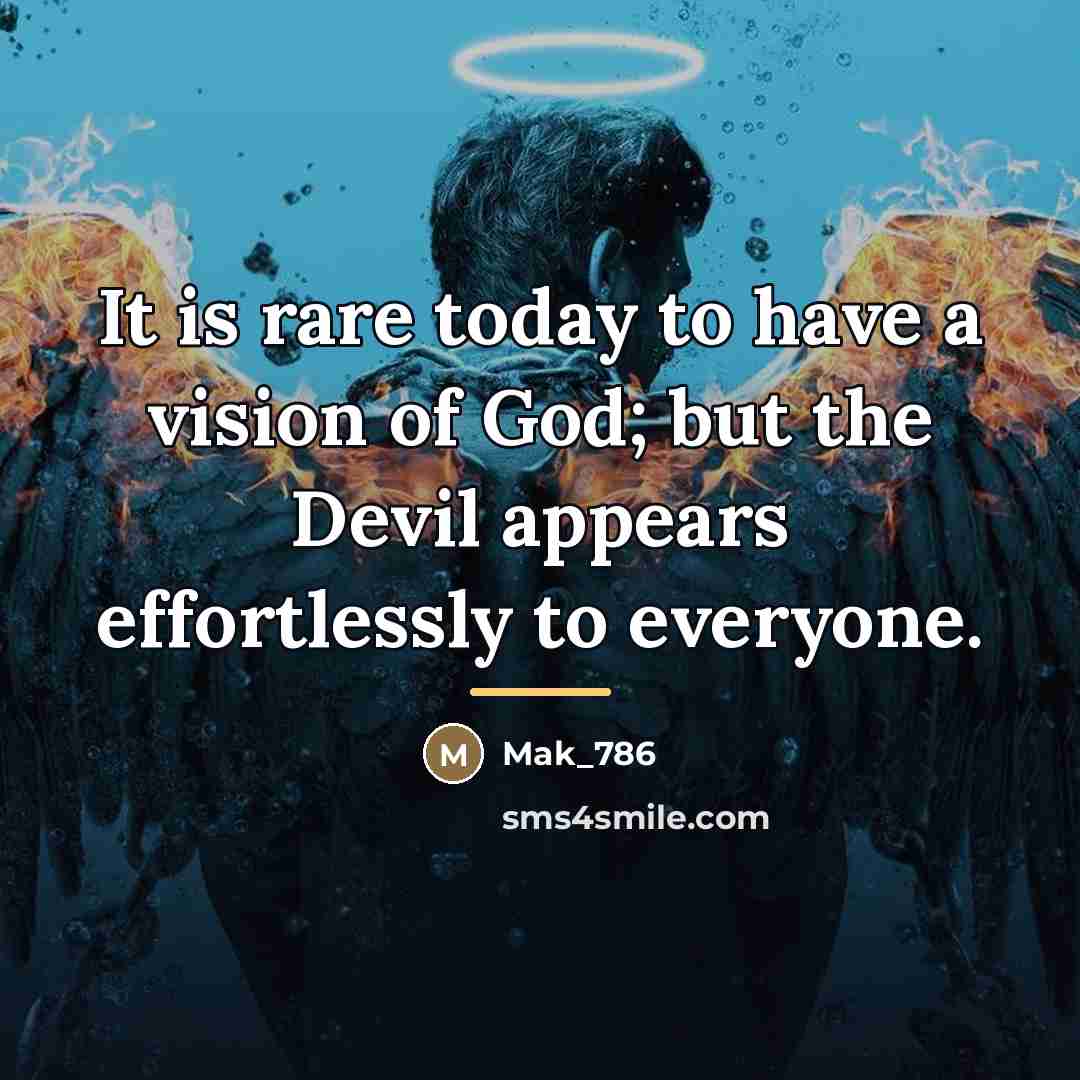 “It is rare today to have a vision of God;…” quote by Mak_786
