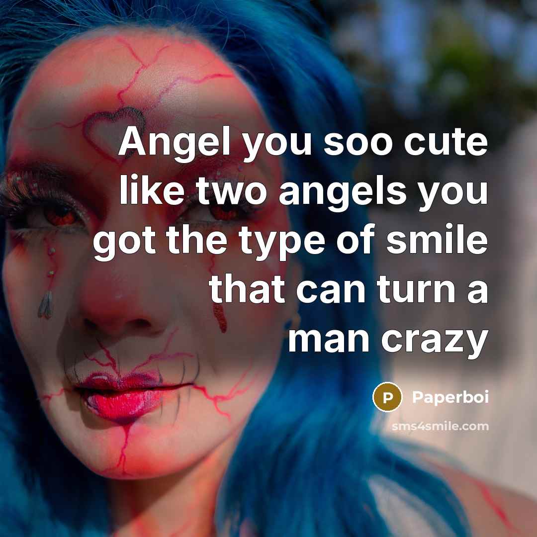 “Angel you soo cute like two angels you got the…” quote by Paperboi