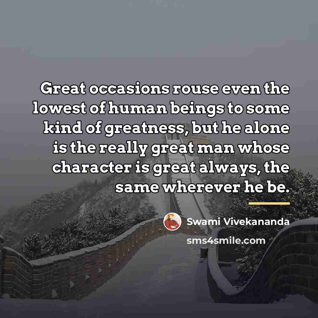 “Great occasions rouse even the lowest of human beings to…” quote by Swami Vivekananda