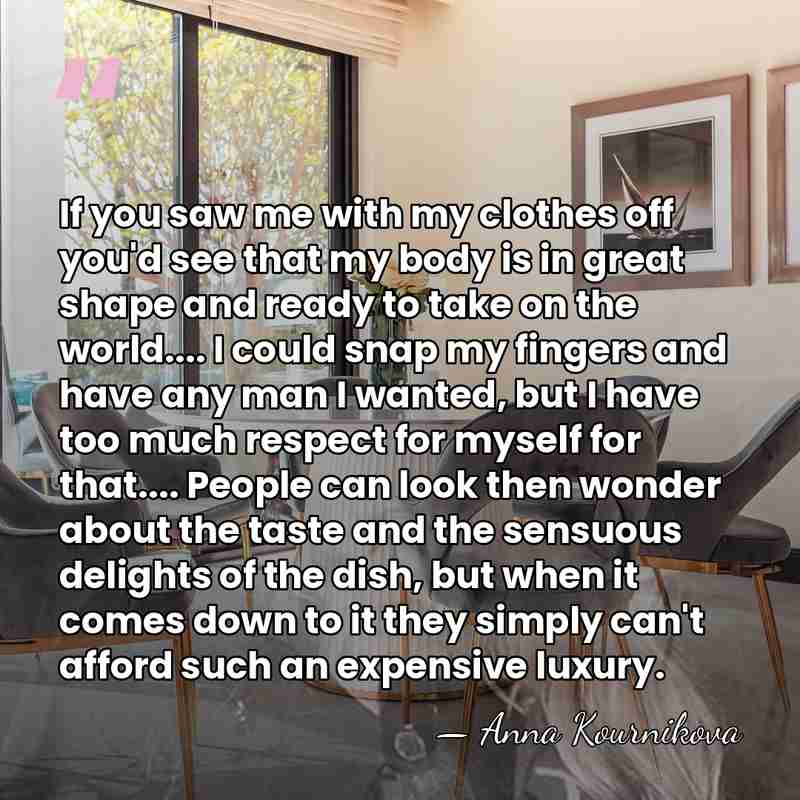 If you saw me with my clothes off you'd see that my&hellip; - Anna Kournikova