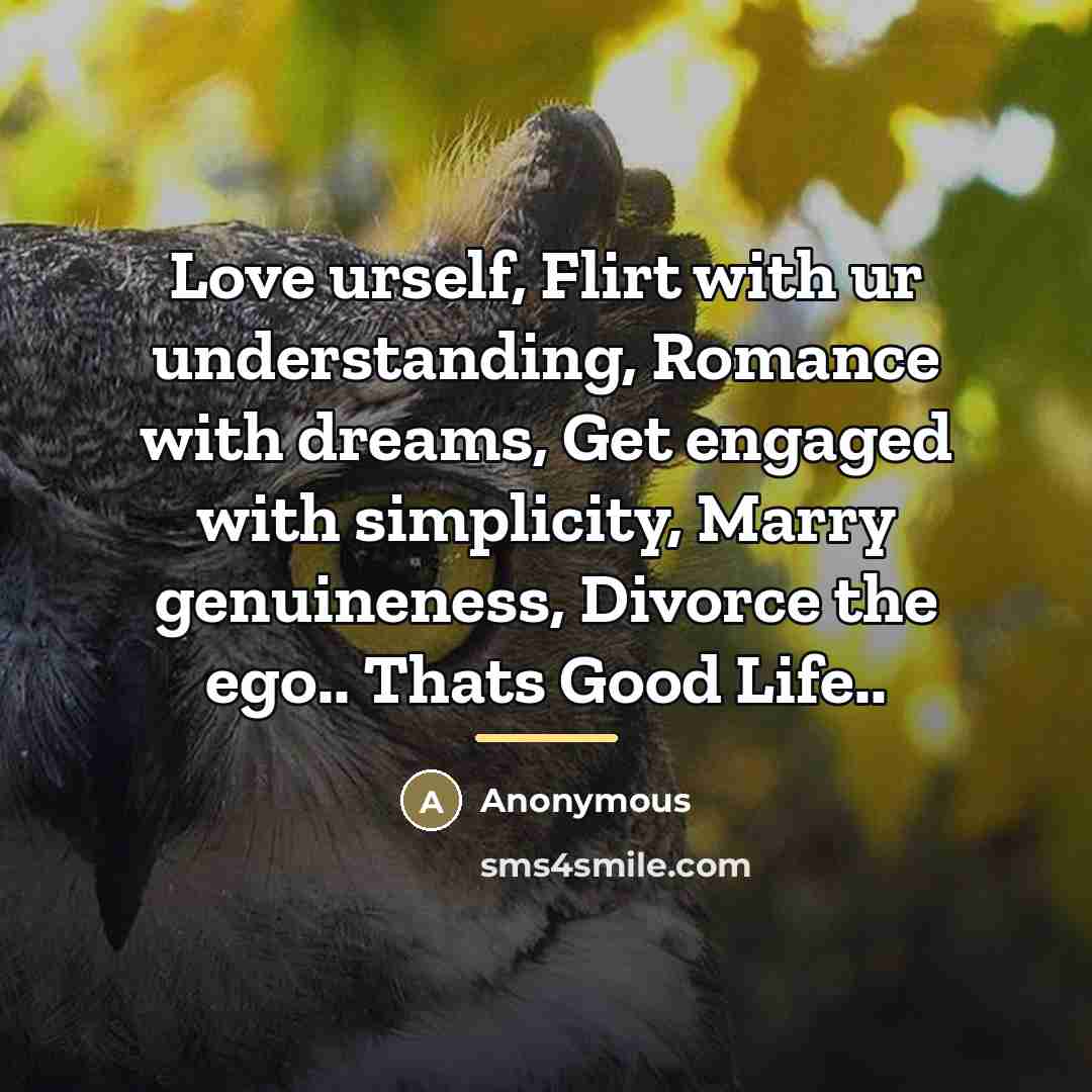 “Love urself, Flirt with ur understanding, Romance with dreams, Get…” quote by Anonymous