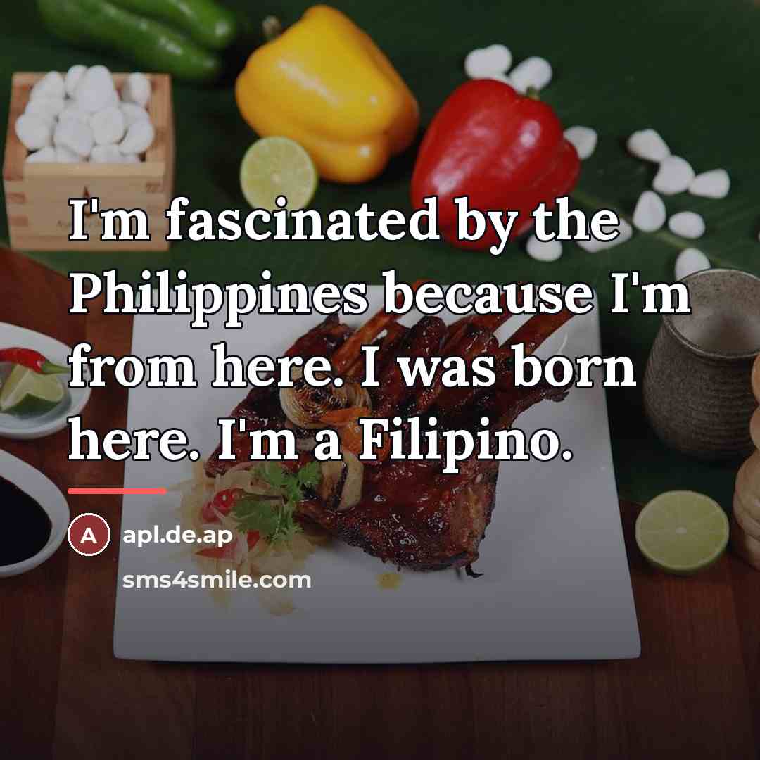 “I'm fascinated by the Philippines because I'm from here. I…” quote by apl.de.ap
